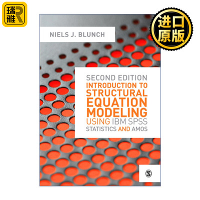 英文原版 Introduction to Structural Equation Modeling Using IBM SPSS Statistics and Amos 利用SPSS和AMOS进行结构方程建模