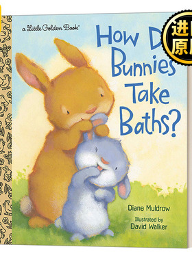 How Do Bunnies Take Baths Little Golden Book