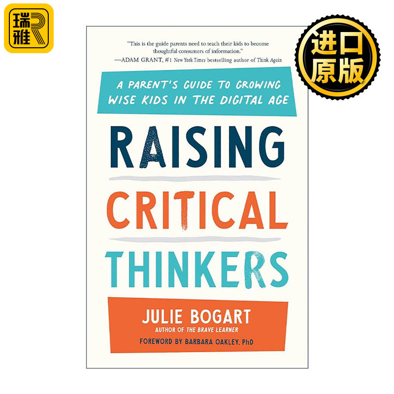 英文原版 Raising Critical Thinkers 教出会思考的孩子 风靡191个国家的思辨阅读写作课 朱莉·博加特 英文版 进口英语原版书籍