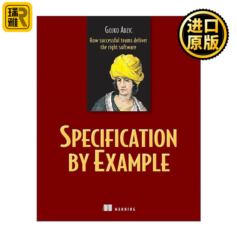 英文原版 Specification by Example 实例化需求 团队如何交付正确的软件 英文版 进口英语原版书籍