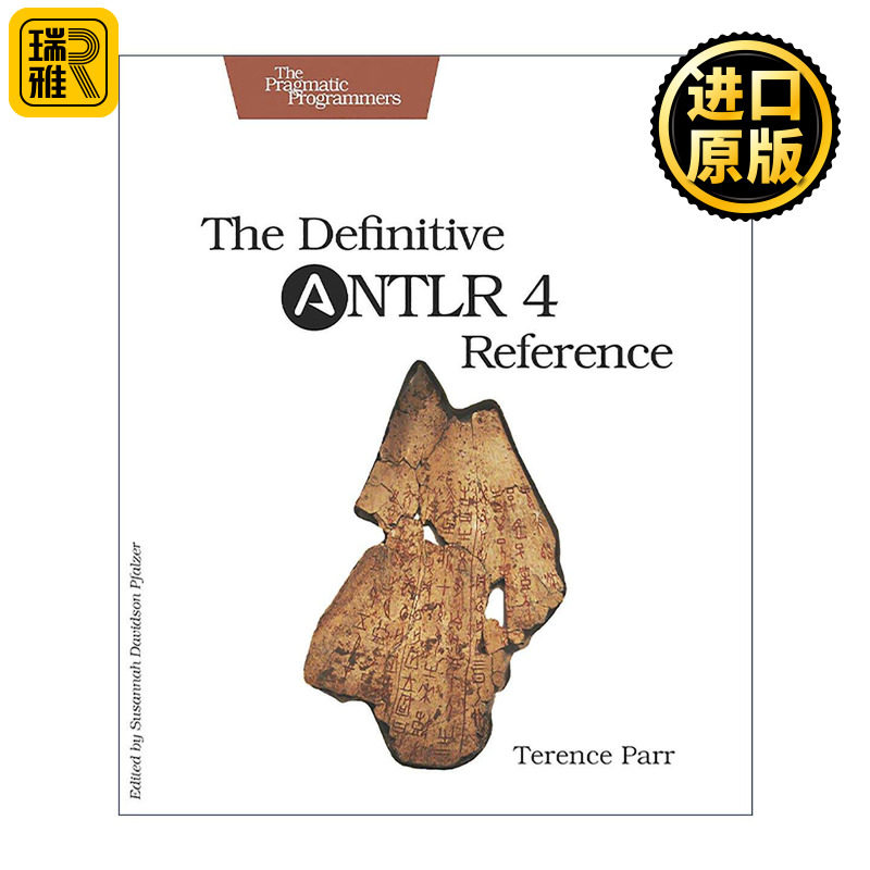 英文原版 The Definitive ANTLR 4 Reference ANTLR 4权威指南 编程语言实现模式作者Terence Parr 英文版 进口英语原版书籍