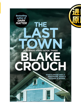 The Last Town 松林異境3 最后的小镇 人生复本作者布莱克·克劳奇 Crouch Blake