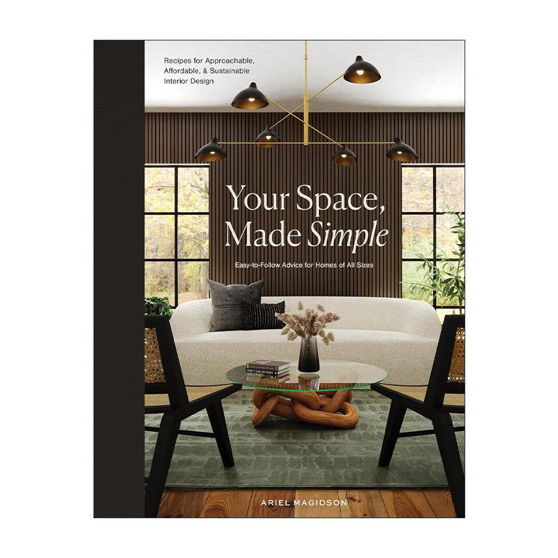英文原版 Your Space Made Simple 简易空间 预算合理的室内装饰设计指南 家居布置 精装 英文版 进口英语原版书籍