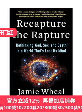 Recapture the Rapture 重获狂喜 在一个失去理智的世界里重新思考上帝、性和死亡 精装