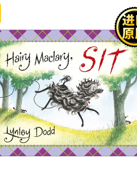 Hairy Maclary, Sit 毛毛狗逃课 新西兰作家Lynley Dodd经典儿童绘本
