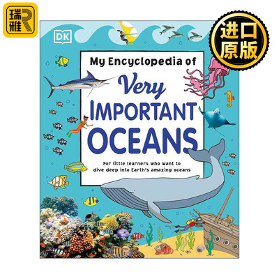 英文原版 My Encyclopedia of Very Important Oceans 那些重要的海洋 DK儿童自然科学全彩图解科普百科精装 进口英语原版书籍
