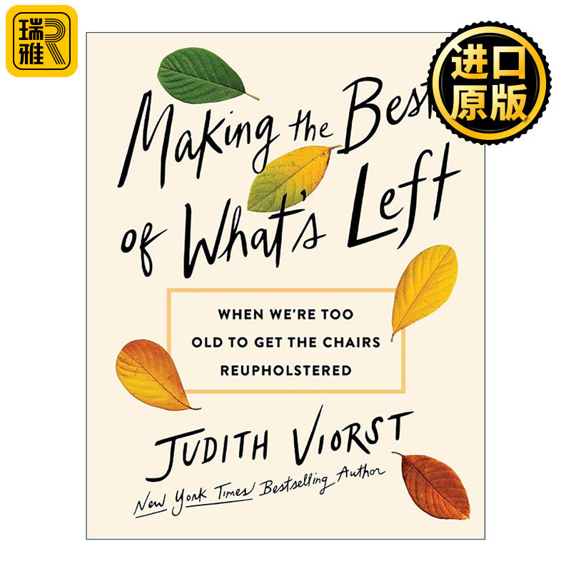 英文原版 Making the Best of What's Left 善度余生 当我们老得连椅子都懒得重新包布时 精装 英文版 进口英语原版书籍