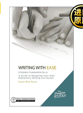 英文原版 Writing with Ease 轻松写作 设计你自己的基础写作课程指南 世界的故事作者Susan Wise Bauer 精装 进口英语原版书籍