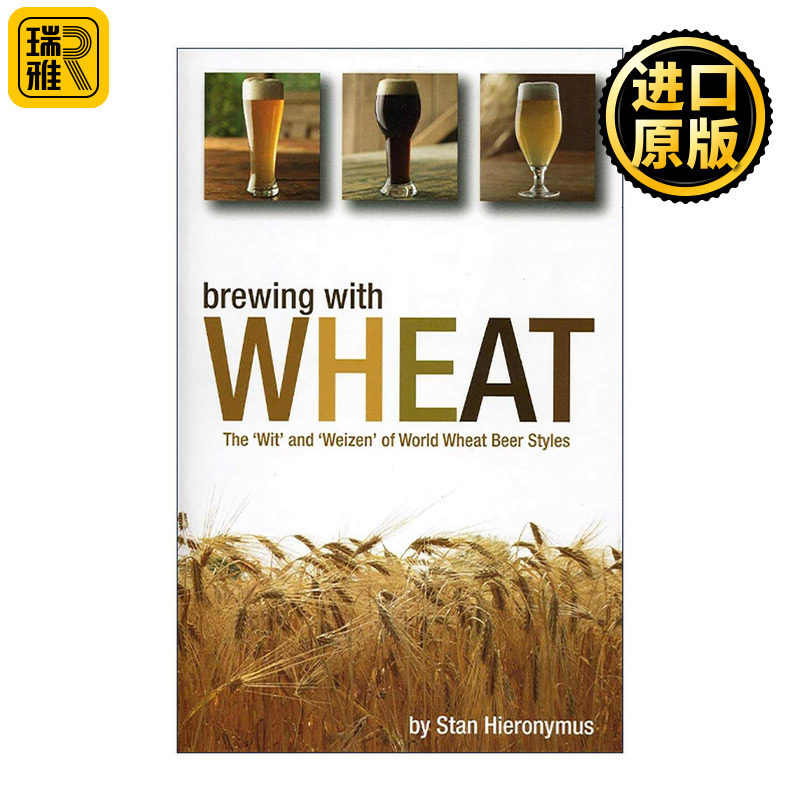 英文原版 Brewing With Wheat 小麦啤酒酿造 英文版 进口英语原版书籍