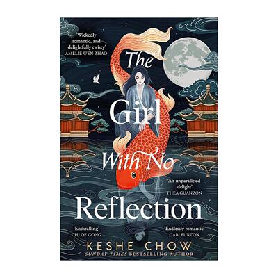 英文原版 The Girl With No Reflection 没有倒影的女孩 暗黑奇幻恐怖小说 Keshe Chow 英文版 进口英语原版书籍
