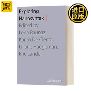 Exploring Nanosyntax 探索Nanosyntax 英文原版