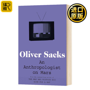 Oliver 进口英语书籍 Mars 英文原版 萨克斯医生讲故事系列第二本 人类学家 火星上 Sacks 英文版 Anthropologist