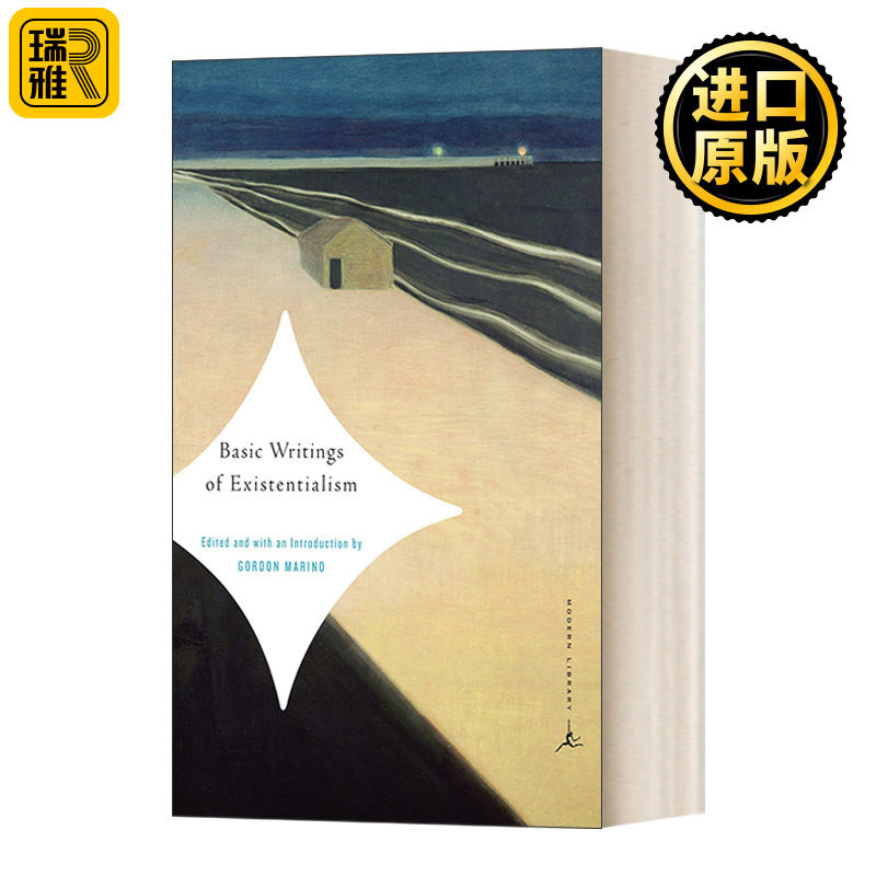 Basic Writings of Existentialism (Modern Library Classics) 存在主义基础著述 兰登书屋现代图书馆经典系列