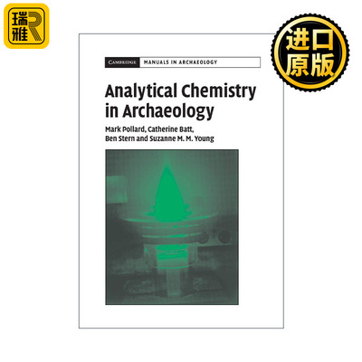 Analytical Chemistry in Archaeology 考古中的分析化学 剑桥考古手册系列