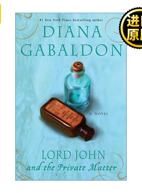 Lord John and the Private Matter (Lord John Grey 01) 约翰·格雷勋爵系列1 私人事务 异乡人作者Diana Gabaldon
