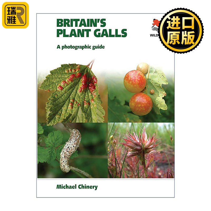 英文原版 Britain's Plant Galls 英国植物瘿 摄影插图指南 普林斯顿大学出版社 Michael Chinery 英文版 进口英语原版书籍