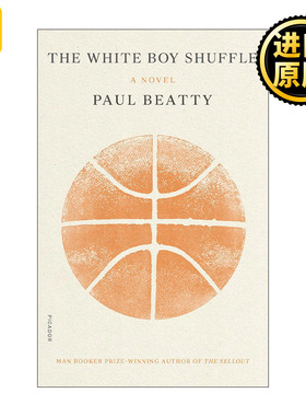 The White Boy Shuffle 白人男孩的摇曳行走 布克奖得主保罗·比第