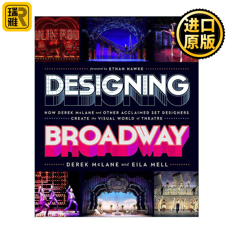 英文原版 Designing Broadway 设计百老汇 德里克·麦克莱恩和其他著名的布景设计师如何创造戏剧的视觉世界 进口英语原版书籍