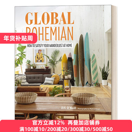 英文原版 Global Bohemian 世界波西米亚风 如何满足你在家里的旅游欲望 精装 英文版 Fifi O'Neill 进口英语原版书籍