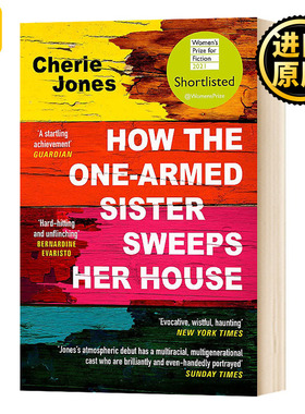 独臂女孩如何打扫她的房间 英文原版 How the One-Armed Sister Sweeps Her House 英文版 Cherie Jones 进口英语书籍
