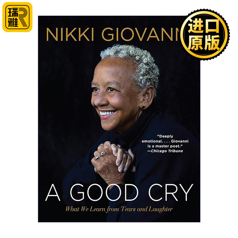英文原版 A Good Cry 痛快哭一场 从泪水与欢笑中领悟人生 尼基乔瓦尼 英文版 进口英语原版书籍