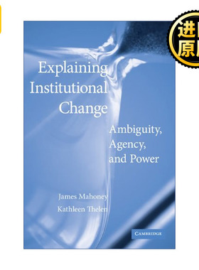 Explaining Institutional Change 英文原版