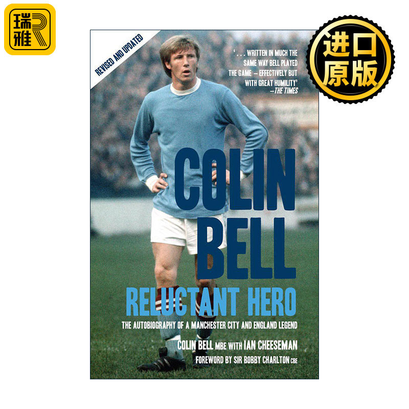 英文原版 Colin Bell Reluctant Hero 曼城传奇球星科林-贝尔传记 英文版 进口英语原版书籍