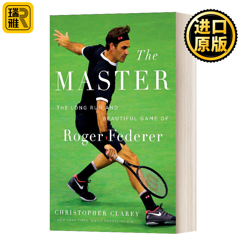The Master 费德勒传记 网球天王大满贯得主 Christopher Clarey