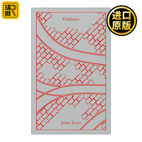 英文原版 Dubliners 都柏林人 詹姆斯·乔伊斯 企鹅经典布面精装 Penguin Clothbound Classics 英文版 进口英语原版书籍