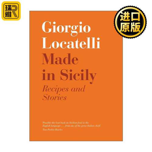英文原版 Made in Sicily 产自西西里 南意美食食谱精装 米其林星级意大利名厨Giorgio Locatelli 英文版 进口英语原版书籍