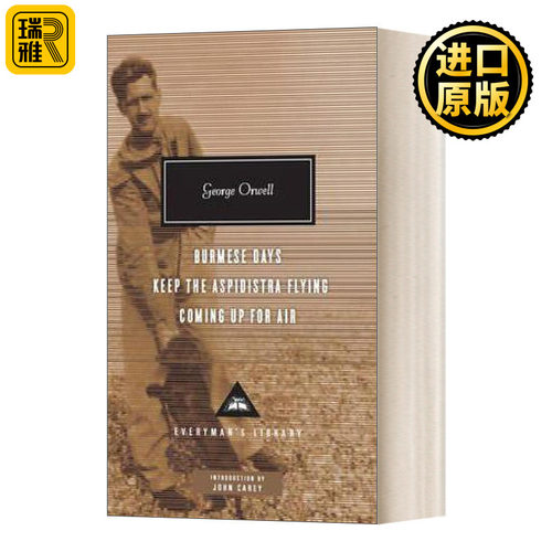 Burmese Days, Keep the Aspidistra Flying, Coming Up for Air 乔治·奥威尔：缅甸岁月 让叶兰继续飘扬 上来透口气