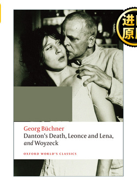 Danton's Death, Leonce and Lena, Woyzeck 毕希纳戏剧集 牛津世界经典系列 丹东之死 莱昂瑟与莱娜 沃伊采克