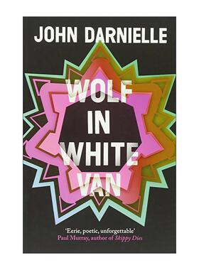 英文原版 Wolf in White Van 白色货车里的狼 John Darnielle小说 美国国家图书奖提名 英文版 进口英语原版书籍