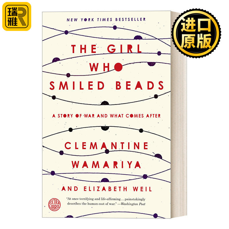 The Girl Who Smiled Beads 朝念珠微笑的女孩：关于战争和战后的故事 女性人物传记 Clemantine Wamariya