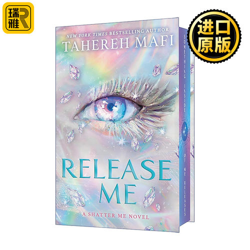 英文原版 Release Me 释放我 精装刷边收藏版 Tahereh Mafi 摧毁我新共和系列2 青少年科幻 反乌托邦 英文版 进口英语原版书籍