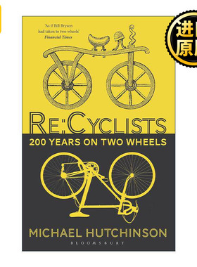 英文原版 Re Cyclists 骑行200年 车轮上的社会史 英文版 进口英语原版书籍