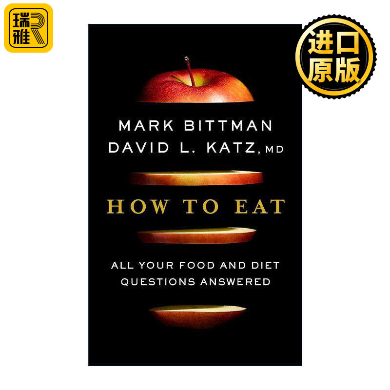 英文原版 How to Eat 如何饮食 关于食品科学 营养和减肥的书 精装 马克·比特曼 英文版 进口英语原版书籍