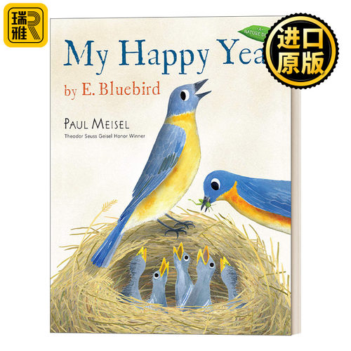 My Happy Year by E.Bluebird (A Nature Diary 02) 大自然日记系列02：我快乐的一年 4-8岁儿童自然主题启蒙认知绘本 Paul Meisel
