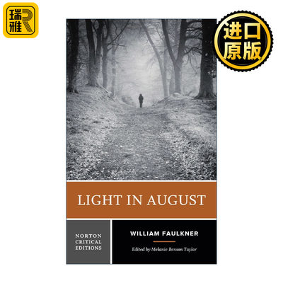 英文原版 Light in August 八月之光 威廉·福克纳 诺顿文学解读系列 Norton Critical Editions 英文版 进口英语原版书籍