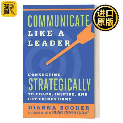 英文原版 Communicate Like a Leader Dianna Booher