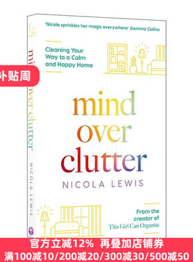 英文原版 Mind Over Clutter 告别杂乱 解锁宁静家居的幸福密码 Nicola Lewis 英文版 进口英语原版书籍