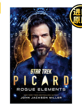 Picard: Rogue Elements 皮卡德系列 不受控因素  星际迷航小说