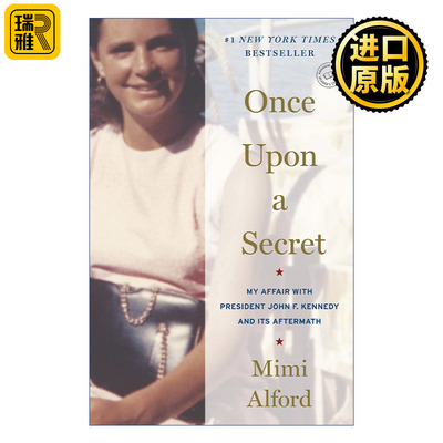 Once Upon a Secret 秘密往事 我与肯尼迪总统的前情后事 传记 Mimi Alford 英文原版
