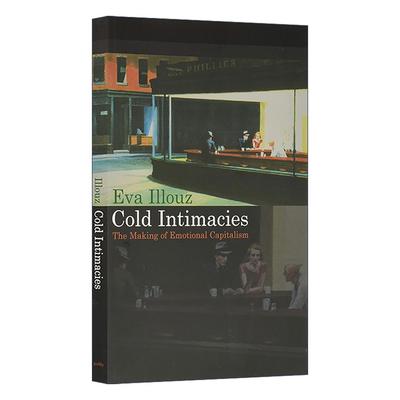 英文原版 Cold Intimacies 冷亲密 为什么爱越来越难 伊娃·易洛思 英文版 进口英语原版书籍