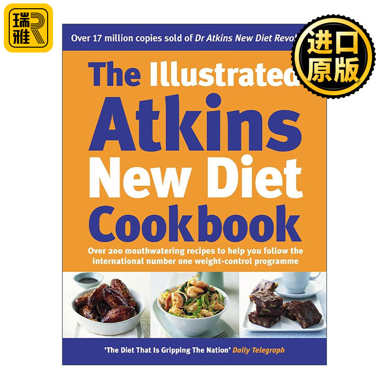 英文原版 The Illustrated Atkins New Diet Cookbook 阿特金斯新饮食图解食谱 精装 两百到低碳低糖食谱 英文版 进口英语原版书籍
