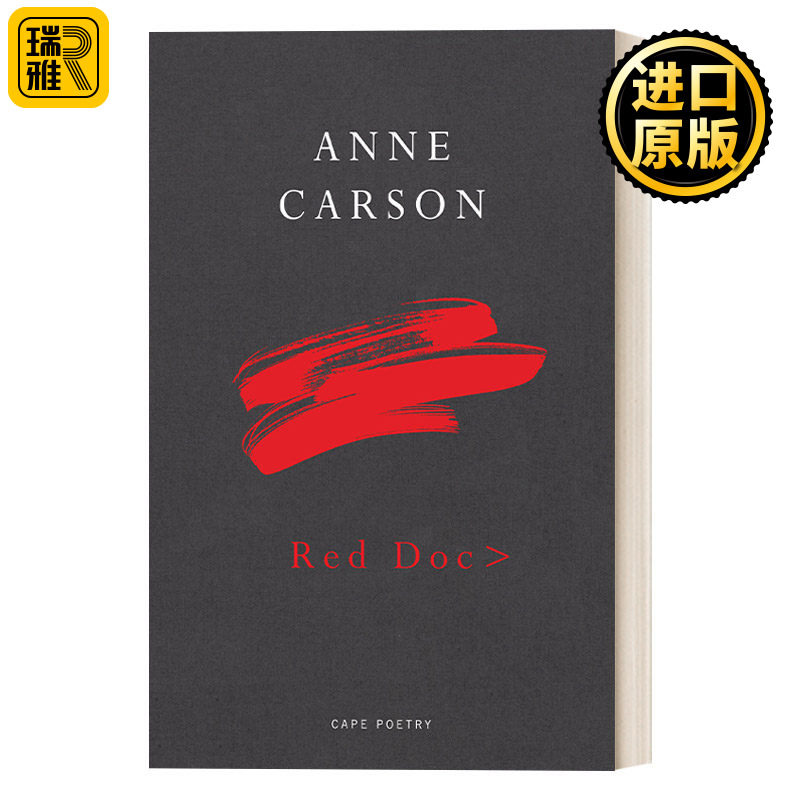 英文原版 Red Doc> 红的文档 红的自传下部 安妮·卡森诗歌 英文版 Anne Carson 进口英语原版书籍