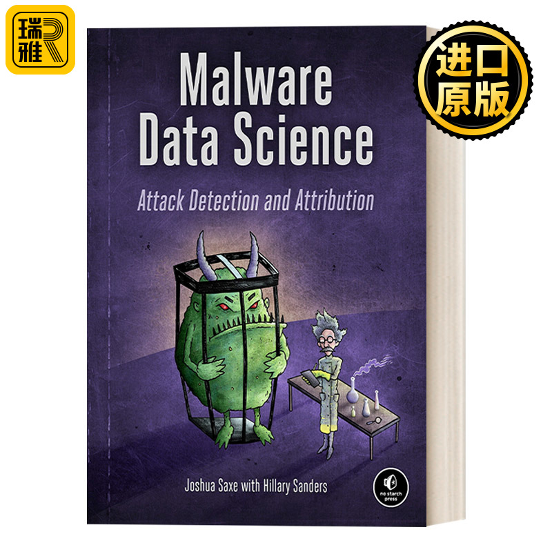 Malware Data Science基于数据科学的恶意软件分析计算机 Joshua Saxe