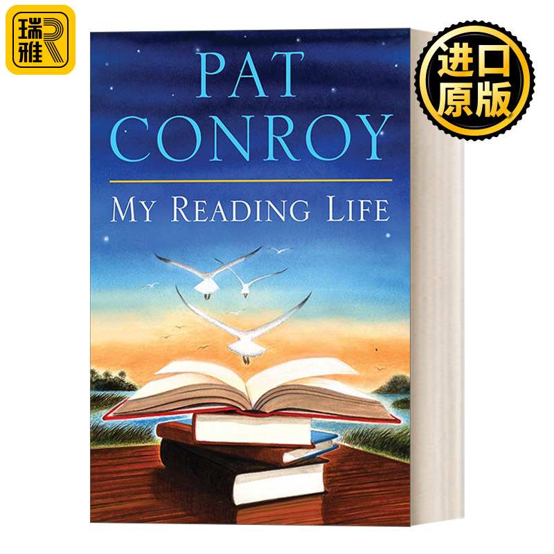 My Reading Life 我的阅读生活 Pat Conroy 精装 人物传记 英文原版