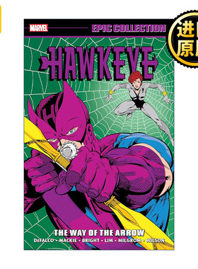 正版 Hawkeye Epic Collection: The Way of The Arrow 英文原版 进口英语书籍