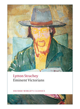 Eminent Victorians 维多利亚名人传 里顿·斯特拉奇 牛津世界经典系列